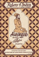 Aurangzib and the decay of the Mughal Empire /