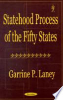 Statehood process of the fifty states /