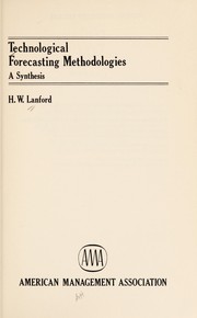 Technological forecasting methodologies ; a synthesis /