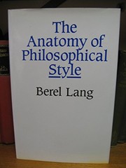 The anatomy of philosophical style : literary philosophy and the philosophy of literature /