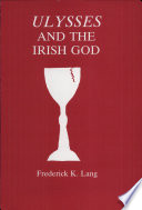 Ulysses and the Irish god /