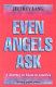 Even angels ask : a journey to Islam in America /