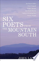 Six poets from the mountain south /