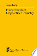 Fundamentals of diophantine geometry /