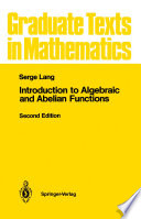 Introduction to Algebraic and Abelian Functions /