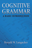 Cognitive grammar : a basic introduction /