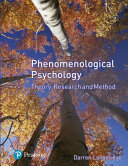 Phenomenological psychology : theory, research, and method /