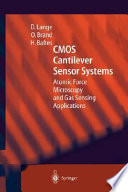 CMOS cantilever sensor systems : atomic force microscopy and gas sensing applications /