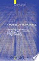 Nibelungische Intertextualität : Generationenbeziehungen und genealogische Strukturen in der Heldenepik des Spätmittelalters /