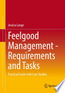 Feelgood Management - Requirements and Tasks : Practical Guide with Case Studies /