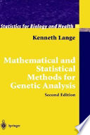 Mathematical and statistical methods for genetic analysis /