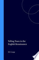 Telling tears in the English Renaissance /