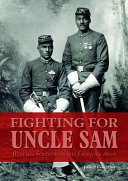 Fighting for Uncle Sam : buffalo soldiers in the frontier army /