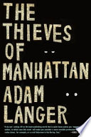 The thieves of Manhattan : a novel /