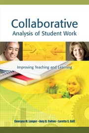 Collaborative analysis of student work : improving teaching and learning /