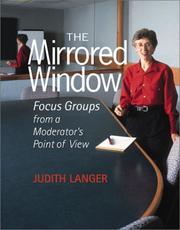 The mirrored window : focus groups from a moderator's point of view /