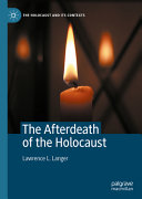 The afterdeath of the Holocaust /