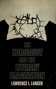 The holocaust and the literary imagination /