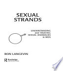 Sexual strands : understanding and treating sexual anomalies in men /