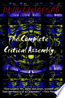 The complete critical assembly : the collected White dwarf (and GM, and GMI) SF review columns /