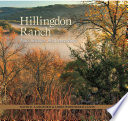Hillingdon Ranch : four seasons, six generations /