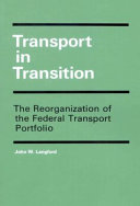 Transport in transition : the reorganization of the federal transport portfolio /