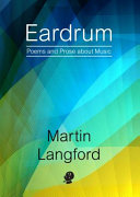 Eardrum : poems and prose about music /