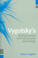 Vygotsky's developmental and educational psychology /