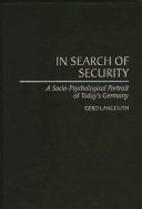 In search of security : a socio-psychological portrait of today's Germany /