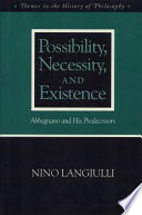 Possibility, necessity, and existence : Abbagnano and his predecessors /