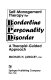 Self-management therapy for borderline personality disorder : a therapist-guided approach /