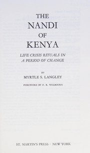 The Nandi of Kenya : life crisis rituals in a period of change /