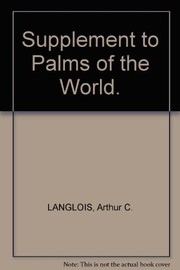 Supplement to Palms of the world /