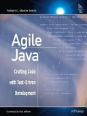 Agile Java : crafting code with test-driven development /