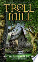 Troll Mill /