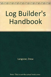 A logbuilder's handbook /