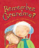 Remember, Grandma? /