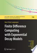 Finite Difference Computing with Exponential Decay Models /