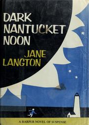 Dark Nantucket noon /
