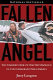 Fallen angel : the unlikely rise of Walter Stadnick in the Canadian Hells Angels /