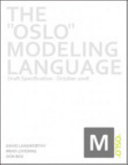 The "Oslo" modeling language : draft specification, October 2008 /