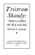 Tristram Shandy: the games of pleasure /