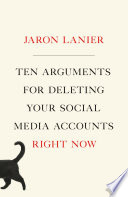 Ten arguments for deleting your social media accounts right now /