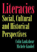 Literacies : social, cultural and historical perspectives /