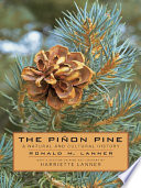 The piñon pine : a natural and cultural history /