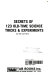 Secrets of 123 old-time science tricks & experiments /