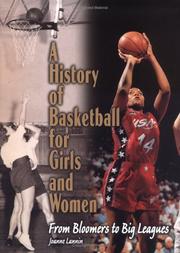 A history of basketball for girls and women : from bloomers to big leagues  /