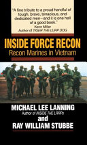 Inside Force Recon : Recon Marines in Vietnam /