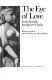 The eye of love : in the temple sculpture of India /