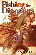 Fishing for dinosaurs : and other stories /
